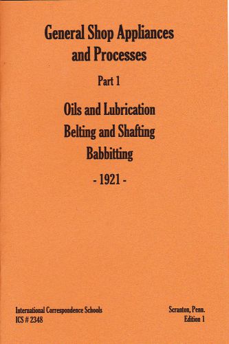 General Shop Processes, 1921 - Lubrication, Belting and Shafting, Babbitting