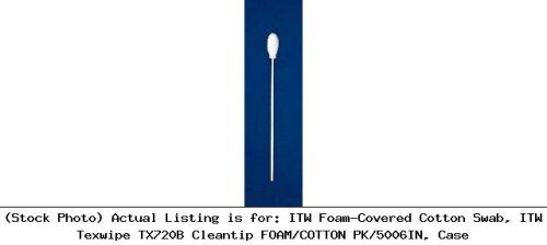 ITW Foam-Covered Cotton Swab, ITW Texwipe TX720B Cleantip FOAM/COTTON PK/5006IN