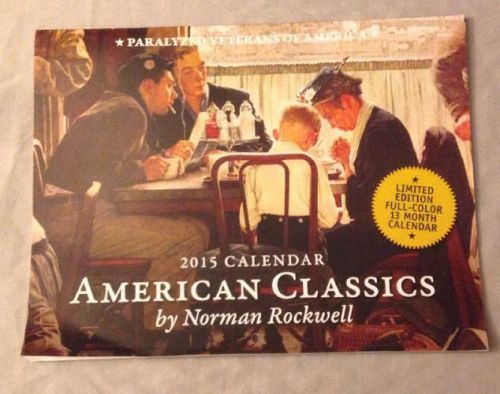 NEW 2015 WALL CALENDAR AMERICAN CLASSICS NORMAN ROCKWELL