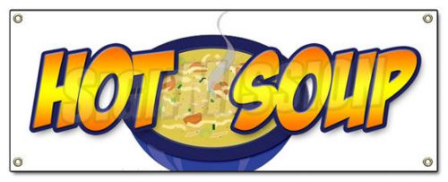 HOT SOUP BANNER SIGN restaurant cafe food homemade home made fresh chowder