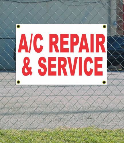 2x3 A/C REPAIR &amp; SERVICE Red &amp; White Banner Sign NEW Discount Size &amp; Price