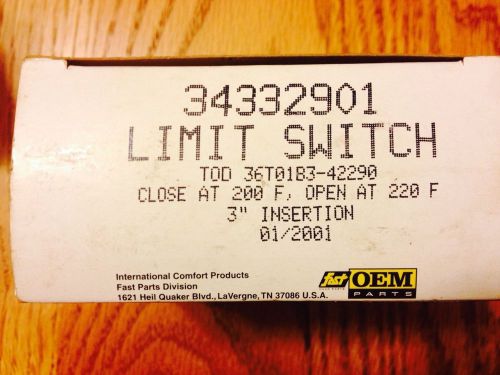 Fast OEM International Comfort 34332901 200-220, 3&#034; Insert Auto Limit Switch,NIB