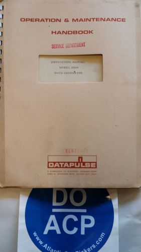 DATAPULSE 206M DATA GENERATOR OPERATION/MAINTENANCE MANUAL R3S31