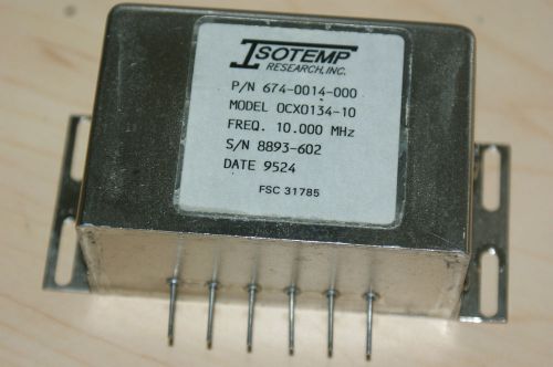 Isotemp Research OCXO 10 MHz oscillator OCXO134-10 tested 12 VDC Free Shipping