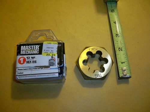 1&#034; -12   BOLT DIE 2&#034; HEX  DIE  RIGHT HAND MASTER MECHANIC  TITANIUM  COATED