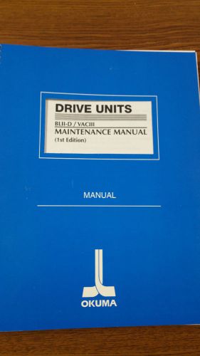 Okuma Drive Units BLII-D/VACIII Maintenance Manual (1st Edition)