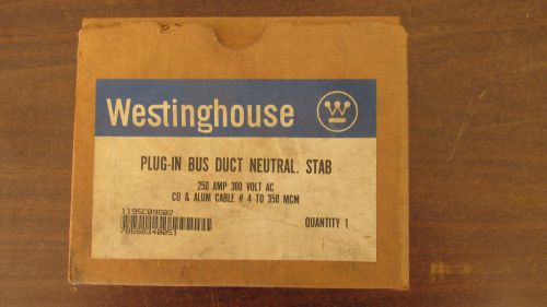 NIB WESTINGHOUSE BUS DUCT NEUTRAL STAB 250 AMP 300 VAC