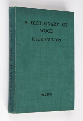 A Dictionary of Wood 1938 First Edition timber species trees BOOK