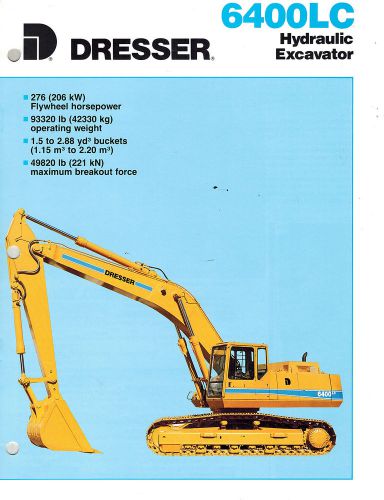 DRESSER VINTAGE 6400LC HYDRAULIC EXCAVATOR  BROCHURE 1990