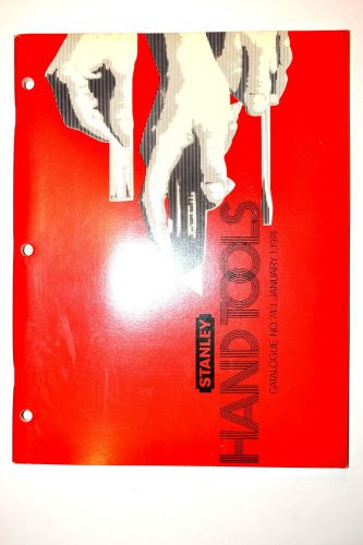 1974 Stanley CANADA  HAND TOOLS CATALOG No. 743 #RR205 hammer measuring Plane et