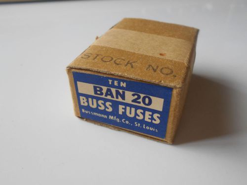 NEW LOT 9 BUSSMANN BAN 20 BAN20 BUSS FUSES J11