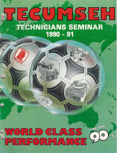 TECUMSEH TECHNICIANS SEMINAR HANDBOOK 1990-1991