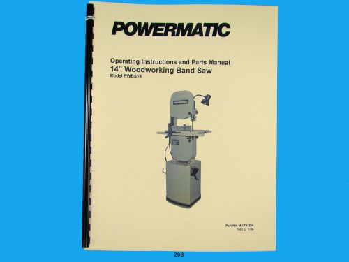 Powermatic model pwbs14 14&#034; woodcutting band saw instruction &amp; parts manual *298 for sale