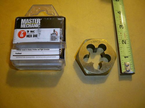 7/8&#034; - 9  BOLT DIE 2&#034; HEX  DIE  RIGHT HAND MASTER MECHANIC  TITANIUM  COATED