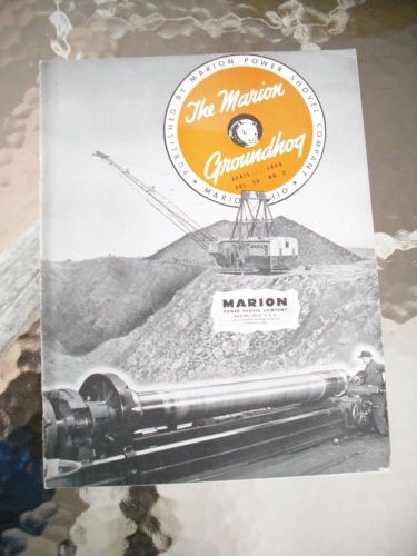 VINTAGE MARION POWER SHOVEL GROUNDHOG 1946 MAGAZINE BROCHURE W/ PICTURES