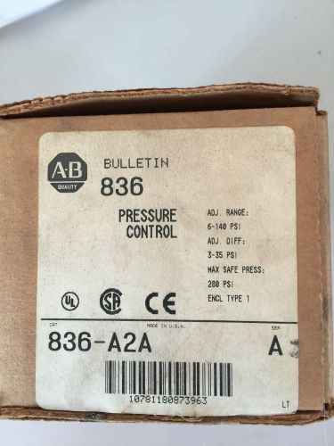 ALLEN BRADLEY 836-A2A PRESSURE CONTROL SERIES A *NIB*