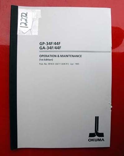 Okuma GP-34F/44F GA-34F/44F Operation &amp; Maint. Manual Pub No 3918-E (Inv.12272)