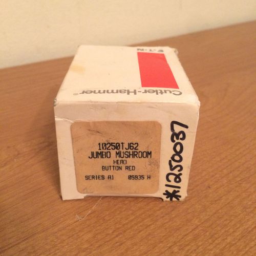 NIB Eaton Cutler-Hammer 10250TJ62 Jumbo Mushroom Button