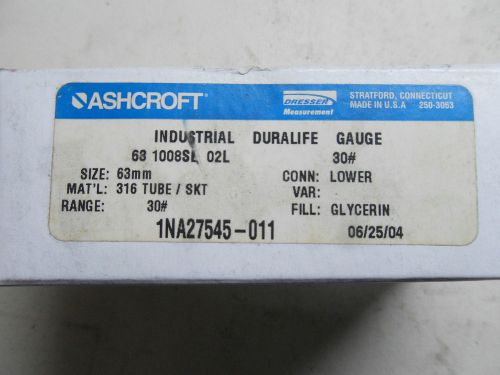 (B1) 1 NIB ASHCROFT 238A460-02 1NA27545-011 PRESSURE GAUGE 0-30PSI