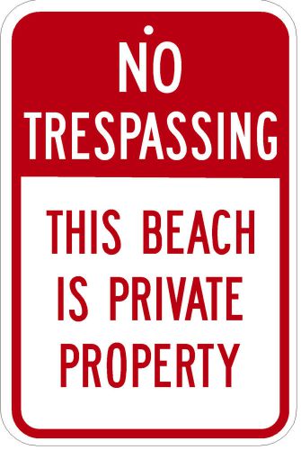 Highway Traffic Supply NO TRESPASSING  12&#034; x 18&#034; Engineer Grade Sign