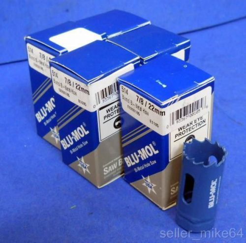 BLU-MOL 514, BI-METAL HOLE SAW, 7/8&#034; 22 MM DIAMETER, 1/4&#034; NPT, LOT OF 5, NIB