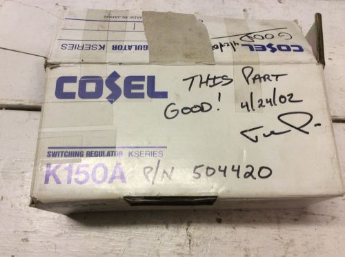 Cosel K150AU-24 24 VDC 6.5 Amp Switch Power Supply 110-120 VAC Input K150AU-24-N