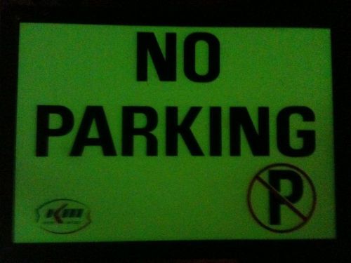 NO PARKING sign glow in the dark