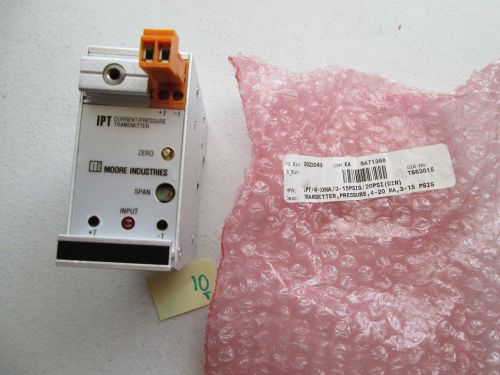 NEW MOORE PRESSURE TRANSMITTER IPT/4-20MA/3-15PSIG/20PSI(DIN) TS63015 (RR3)