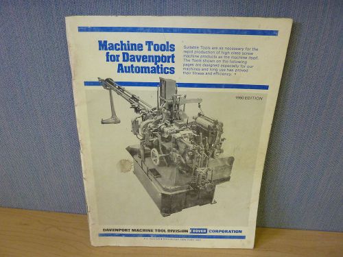 The Davenport Machine Tools Catalog 1980 Edition for Davenport Automatics (11945