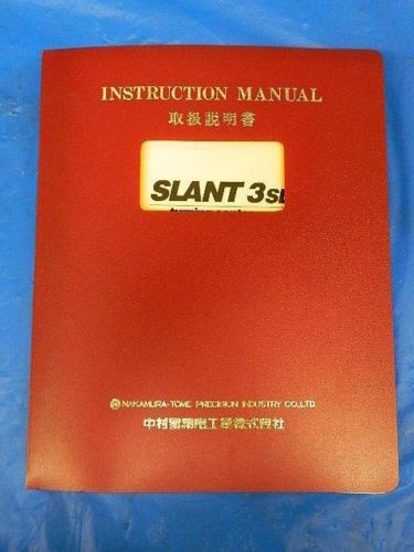 NAKAMURA-TOME SLANT 3SL MANUAL, ELECTRICAL DIAGRAM, AND PROGRAMMING MANUAL