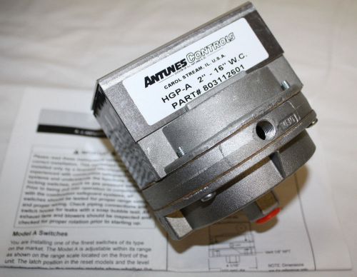 ANTUNES CONTROLS MODEL HGP-A 2&#034;-16&#034; W.C. MODEL A HIGH PRESSURE SWITCH