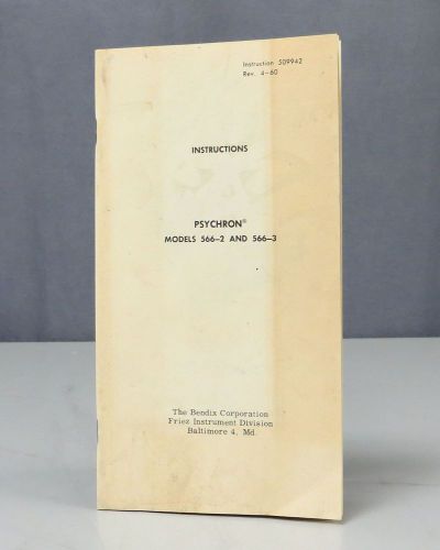 The Bendix Corporation Psychron Models 566-2 &amp; 566-3  Instruction Manual