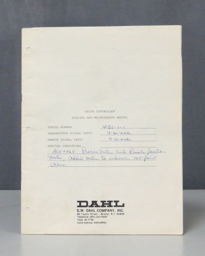 G.W Dahl Company, Inc. Controller C602B Scaling &amp; Maintenance Manual